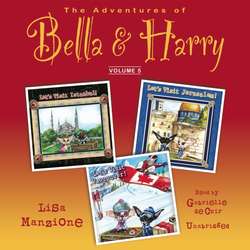 Adventures of Bella & Harry, Vol. 5