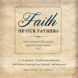 Faith of Our Fathers, Vol. 2