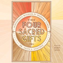 Four Sacred Gifts