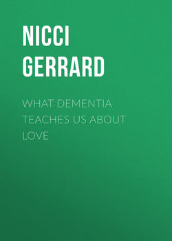 What Dementia Teaches Us About Love