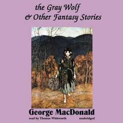 Gray Wolf, and Other Fantasy Stories