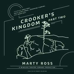 Crooker's Kingdom, Part Two