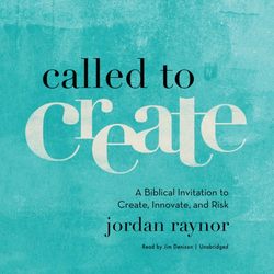 Called to Create