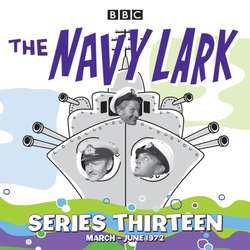Navy Lark: Collected Series 13
