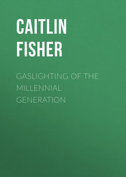 Gaslighting of the Millennial Generation