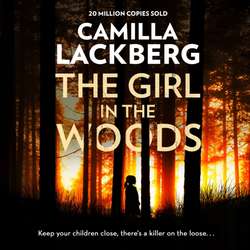 Girl in the Woods (Patrik Hedstrom and Erica Falck, Book 10)