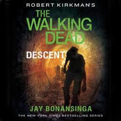 Robert Kirkman's The Walking Dead: Descent