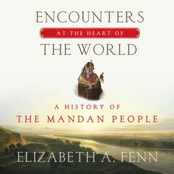 Encounters at the Heart of the World