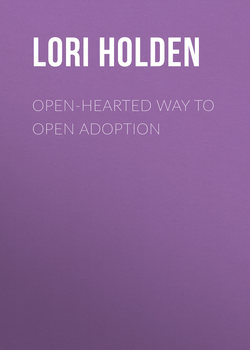 Open-Hearted Way to Open Adoption