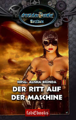 SteamPunk 2 Erotics: Der Ritt auf der Maschine