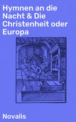 Hymnen an die Nacht & Die Christenheit oder Europa