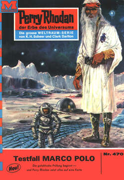 Perry Rhodan 470: Testfall MARCO POLO