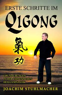 Erste Schritte im Qigong