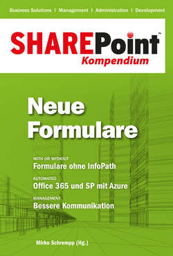 SharePoint Kompendium - Bd. 7: Neue Formulare