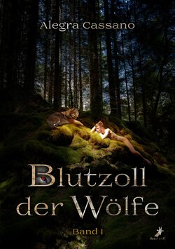 Blutzoll der Wölfe: Band 1