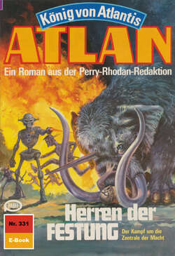 Atlan 331: Herren der FESTUNG