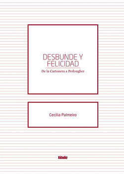 Desbunde y felicidad