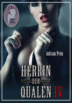 Herrin der Qualen 4