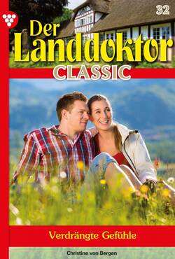 Der Landdoktor Classic 32 – Arztroman