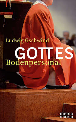 Gottes Bodenpersonal