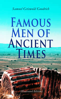 Famous Men of Ancient Times (Illustrated Edition)