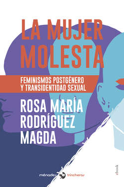 La mujer molesta