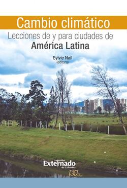 Cambio climático: Lecciones de y para ciudades de América Latina
