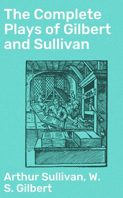 The Complete Plays of Gilbert and Sullivan