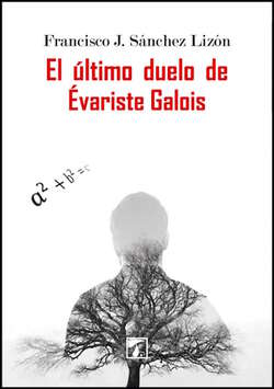 El último duelo de Évariste Galois