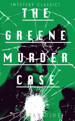 THE GREENE MURDER CASE (Mystery Classic)