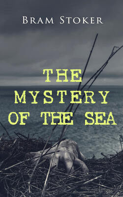 THE MYSTERY OF THE SEA