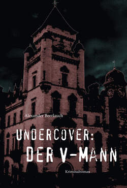 Undercover: Der V-Mann