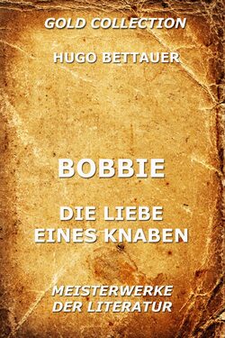 Bobbie oder die Liebe eines Knaben