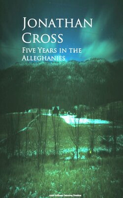 Five Years in the Alleghanies