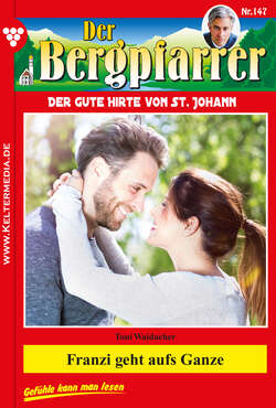 Der Bergpfarrer 147 – Heimatroman