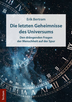 Die letzten Geheimnisse des Universums