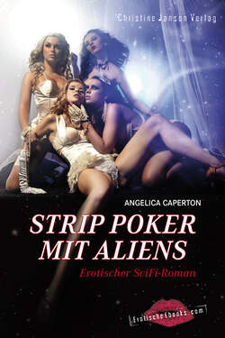 Strip Poker mit Aliens: Erotischer SciFi-Thriller