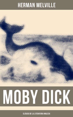 Moby Dick (Clásico de la literatura inglesa)