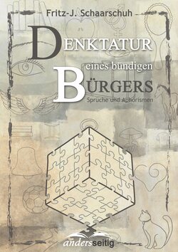 Denktatur eines bündigen Bürgers