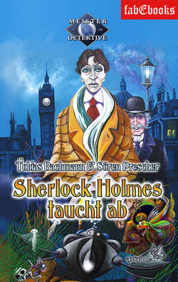 Sherlock Holmes 2: Sherlock Holmes taucht ab