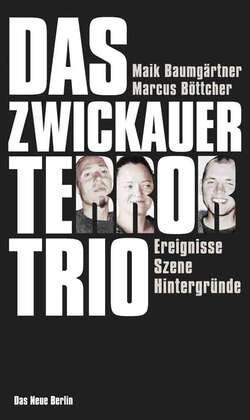 Das Zwickauer Terror-Trio