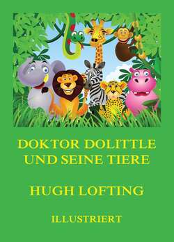 Doktor Dolittle und seine Tiere