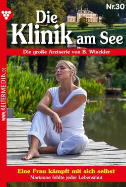 Die Klinik am See 30 – Arztroman