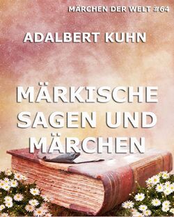 Märkische Sagen und Märchen