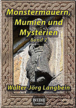 Monstermauern, Mumien und Mysterien Band 2