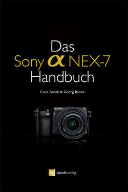 Das Sony Alpha NEX-7 Handbuch