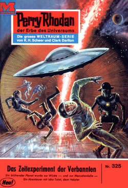 Perry Rhodan 325: Das Zeitexperiment der Verbannten