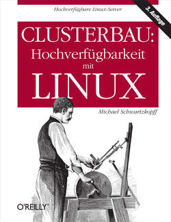 Clusterbau: Hochverfügbarkeit mit Linux