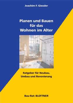 Planen und Bauen für das Wohnen im Alter