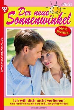 Der neue Sonnenwinkel 21 – Familienroman